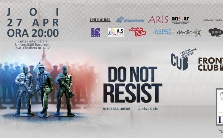 Miliţia spirituală şi Frontline Club Bucharest - proiecţia filmului "Do Not Resist"