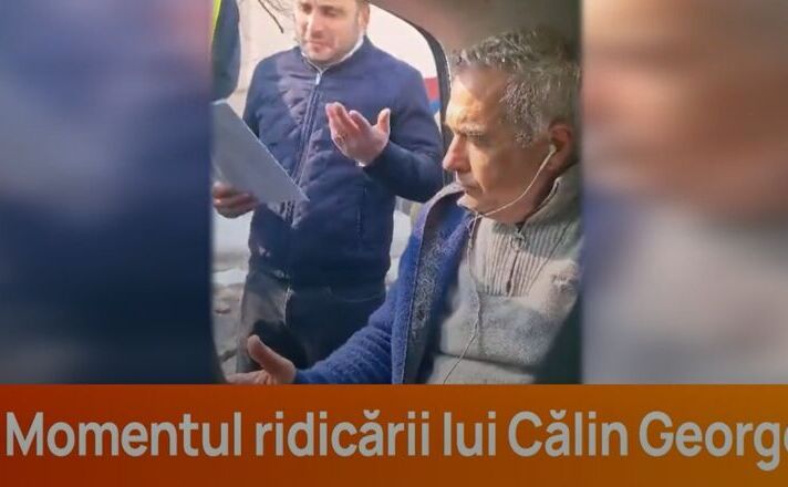 Momentul ridicării lui Călin Georgescu